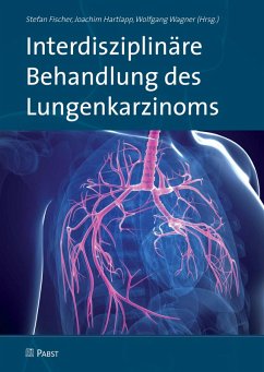 Interdisziplinäre Behandlung des Lungenkarzinoms (eBook, PDF)