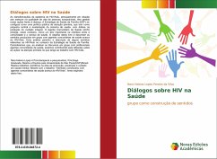 Diálogos sobre HIV na Saúde - Pereira da Silva, Nara Helena Lopes