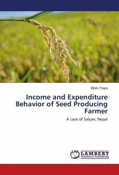 Income and Expenditure Behavior of Seed Producing Farmer - Thapa, Bibek