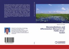 Bioremediations and Afforestation Manual in Oil Fields Areas Sudan