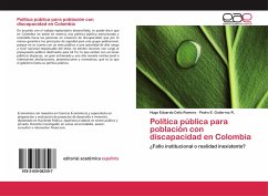 Política pública para población con discapacidad en Colombia - Celis Romero, Hugo Eduardo;Gutierrez R., Pedro E.