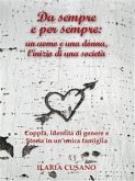 Da sempre e per sempre: un uomo e una donna, l'inizio di una società (eBook, PDF)