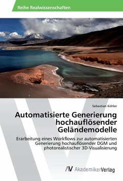 Automatisierte Generierung hochauflösender Geländemodelle - Köhler, Sebastian