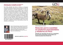 Relación perro-camélido en pastoreo precolombino y moderno en Perú