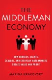 The Middleman Economy