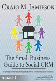 The Small Business' Guide to Social Crm