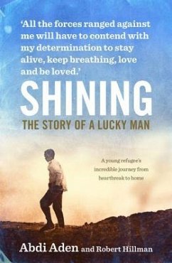 Shining: The Story of a Lucky Man - Aden, Abdi; Hillman, Robert