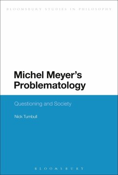 Michel Meyer's Problematology - Turnbull, Nick Michel Meyer's Problematology - Turnbull, Nick