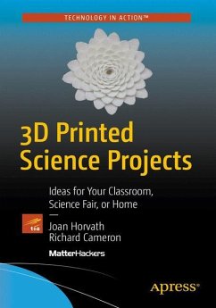 3D Printed Science Projects - Horvath, Joan;Cameron, Rich