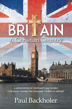 Britain, a Christian Country - Backholer, Paul