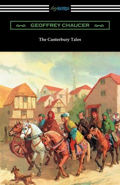 The Canterbury Tales (Annotated with a Preface by D. Laing Purves) - Chaucer, Geoffrey