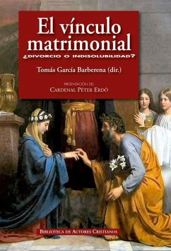 Cover El vínculo matrimonial : ¿divorcio o indisolubilidad?