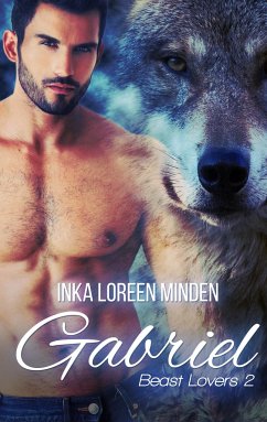 Gabriel / Beast Lovers Bd.2 - Minden, Inka L.