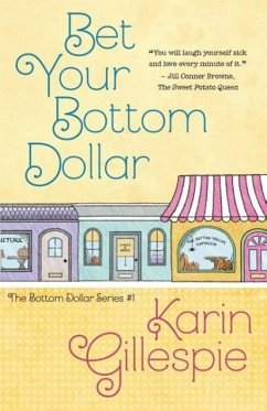 Bet Your Bottom Dollar - Gillespie, Karin