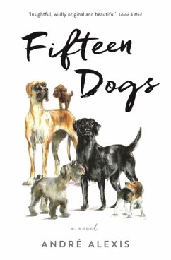 Fifteen Dogs - Alexis, Andre