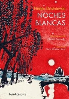 Noches Blancas - Dostoievski, Fiodor