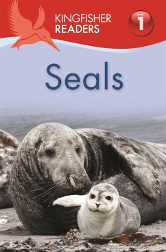 Kingfisher Readers: Seals (Level 1 Beginning to Read) - Feldman, Thea