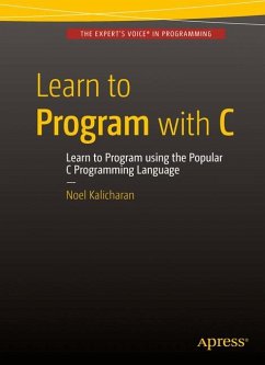 Learn to Program with C - Kalicharan, Noel