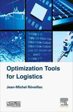 Optimization Tools for Logistics - Réveillac, Jean-Michel