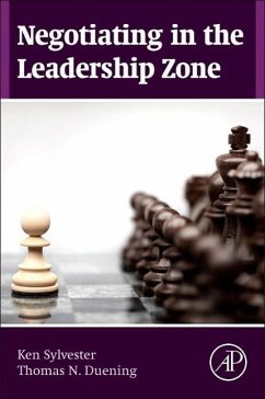 Negotiating in the Leadership Zone - Sylvester, Ken