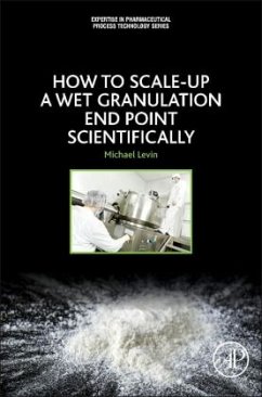 How to Scale-Up a Wet Granulation End Point Scientifically - Levin, Michael