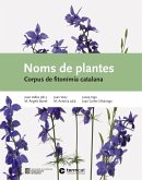 Noms de plantes : corpus de fitonímia catalana