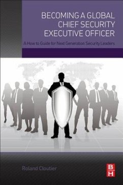 Becoming a Global Chief Security Executive Officer - Cloutier, Roland