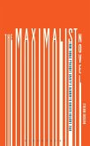 The Maximalist Novel The Maximalist Novel