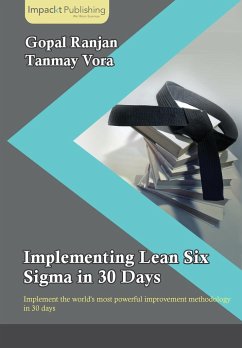 Implementing Lean Six Sigma in 30 Days - Ranjan, Gopal; Vora, Tanmay