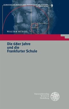 Die 68er Jahre und die Frankfurter Schule (eBook, PDF) - Rüegg, Walter