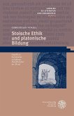 Stoische Ethik und platonische Bildung (eBook, PDF)