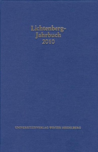 Lichtenberg-Jahrbuch 2010 (eBook, PDF) Lichtenberg-Jahrbuch 2010 (eBook, PDF)