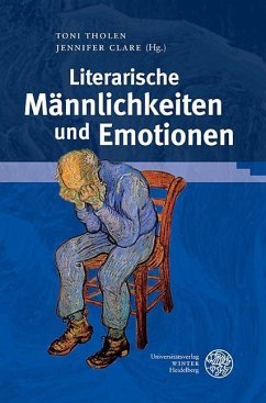 Literarische Männlichkeiten und Emotionen (eBook, PDF)