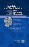 Herzstein und Wortkristall - Eine literarische Mineralogie (eBook, PDF)