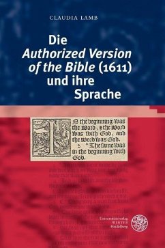 Die ,Authorized Version of the Bible' (1611) und ihre Sprache (eBook, PDF) - Lamb, Claudia