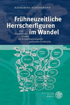 Frühneuzeitliche Herrscherfiguren im Wandel (eBook, PDF) - Schöneborn, Katharina