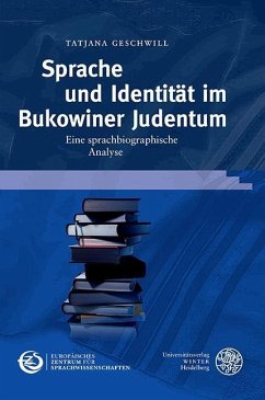 Sprache und Identität im Bukowiner Judentum (eBook, PDF) - Geschwill, Tatjana