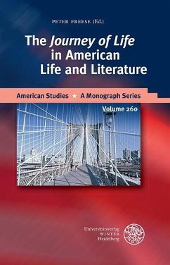 The 'Journey of Life' in American Life and Literature (eBook, PDF)