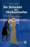 Die Sicherheit der Obstbaumzeilen (eBook, PDF)