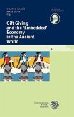 Gift Giving and the 'Embedded' Economy in the Ancient World (eBook, PDF)