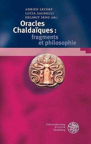Oracles chaldaiques: fragments et philosophie (eBook, PDF) Oracles chaldaiques: fragments et philosophie (eBook, PDF)