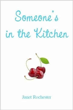 Someone's in the Kitchen (eBook, ePUB) - Rochester, Janet