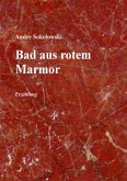 Bad aus rotem Marmor (eBook, ePUB)