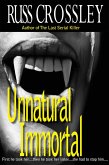 Unnatural Immortal (eBook, ePUB)