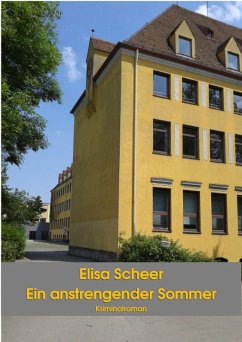 Ein anstrengender Sommer (eBook, ePUB) - Scheer, Elisa