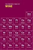 The Periodic Table of WINE (eBook, ePUB)