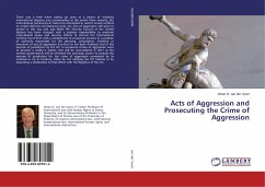 Acts of Aggression and Prosecuting the Crime of Aggression