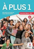 A plus 1 Livre de l'eleve + audio MP3. A1