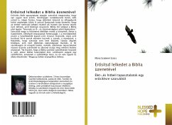 Er¿sítsd lelkedet a Biblia üzenetével - Szabóné Sz cs, Mária