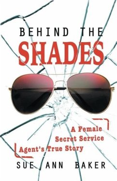 Behind the Shades - Baker, Sue Ann